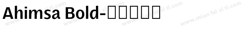 Ahimsa Bold字体转换